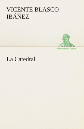 La Catedral