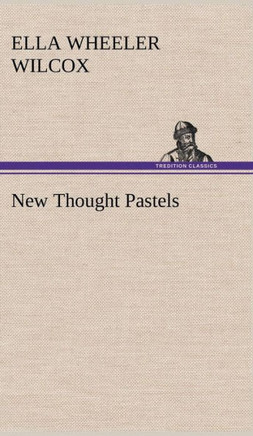 New Thought Pastels