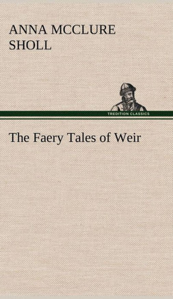 The Faery Tales of Weir
