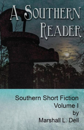 A Southern Reader Volume I