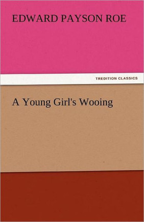 A Young Girl's Wooing