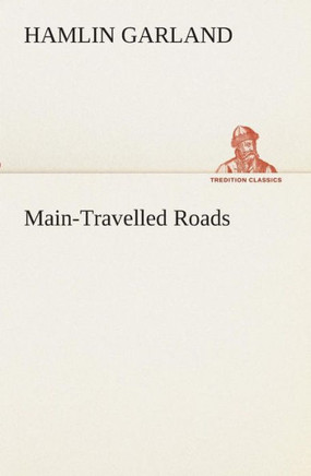 Main-Travelled Roads
