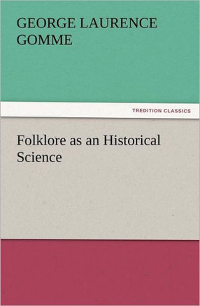 Folklore as an Historical Science