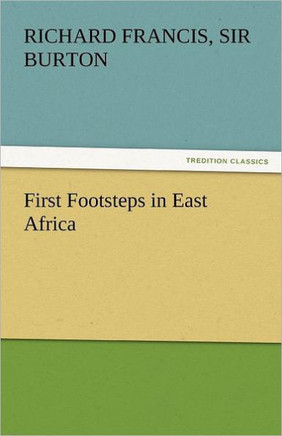 First Footsteps in East Africa