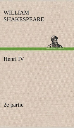 Henri IV (2e partie)