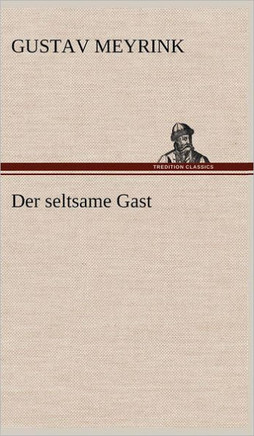 Der Seltsame Gast