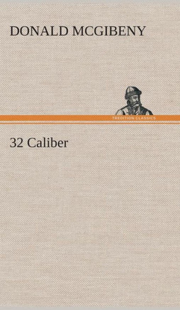 32 Caliber