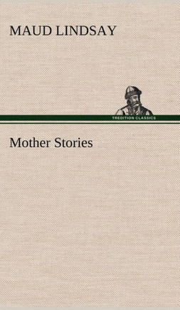 Mother Stories