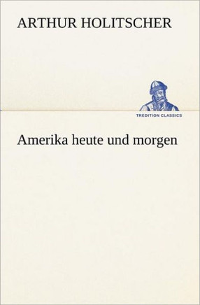 Amerika Heute Und Morgen