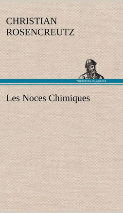 Les Noces Chimiques