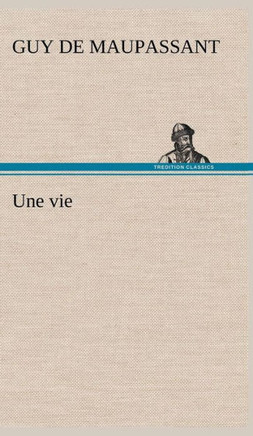 Une vie