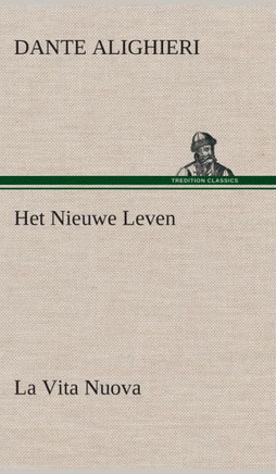 Het Nieuwe Leven (La Vita Nuova)