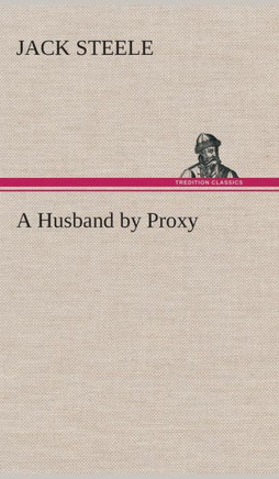 A Husband by Proxy