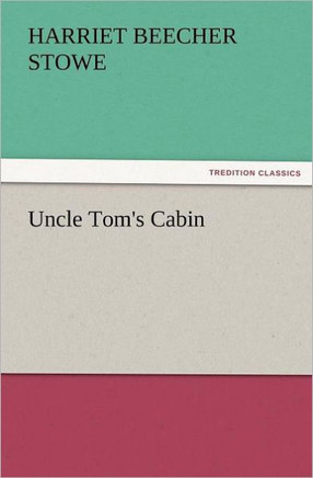 Uncle Tom's Cabin