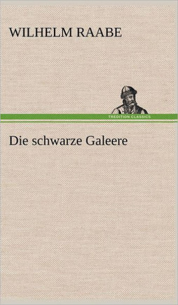 Die Schwarze Galeere