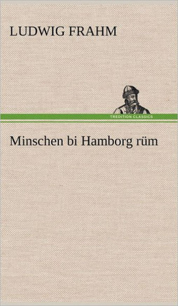 Minschen Bi Hamborg Rum
