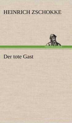 Der Tote Gast