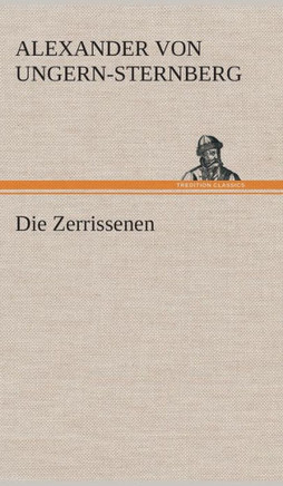 Die Zerrissenen