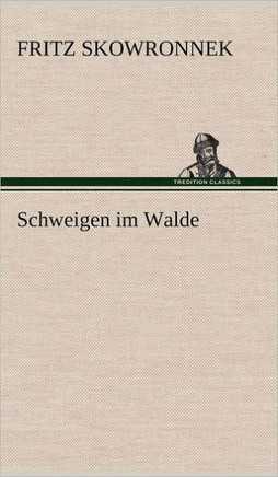 Schweigen Im Walde
