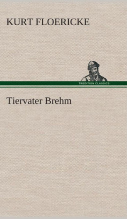 Tiervater Brehm