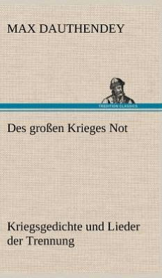 Des Grossen Krieges Not