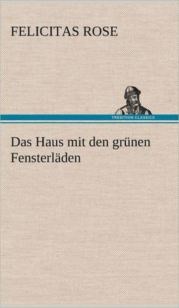 Das Haus Mit Den Grunen Fensterladen