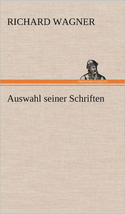 Auswahl Seiner Schriften