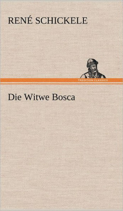 Die Witwe Bosca