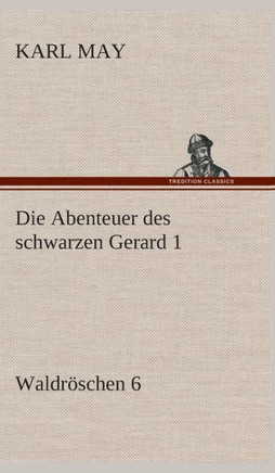 Die Abenteuer des schwarzen Gerard 1