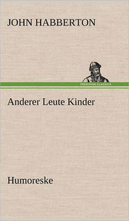 Anderer Leute Kinder