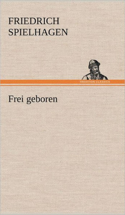 Frei Geboren