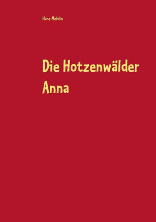 Die Hotzenwälder Anna: Alemannisches Intermezzo (German Edition)