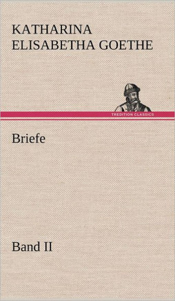 Briefe - Band II