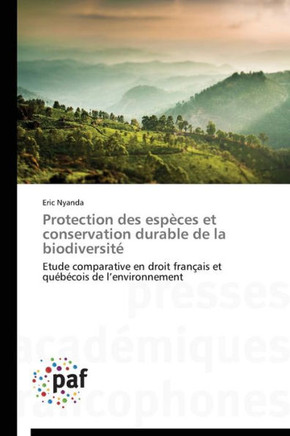 Protection Des Espèces Et Conservation Durable de la Biodiversité