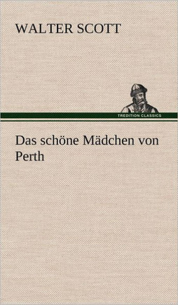 Das Schone Madchen Von Perth