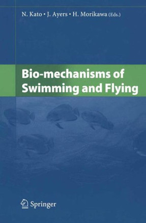 Bio-Mechanisms of Swimming and Flying