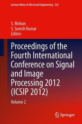 Proceedings of the Fourth International Conference on Signal and Image Processing 2012 (Icsip 2012): Volume 2