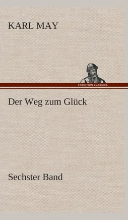 Der Weg zum Glück