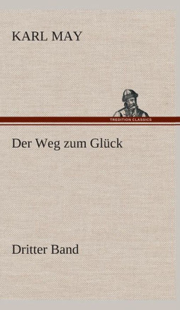 Der Weg zum Glück
