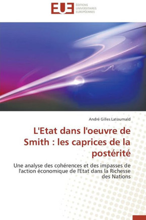 L'Etat Dans l'Oeuvre de Smith: Les Caprices de la Postérité