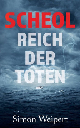 Scheol - Reich Der Toten (German Edition)