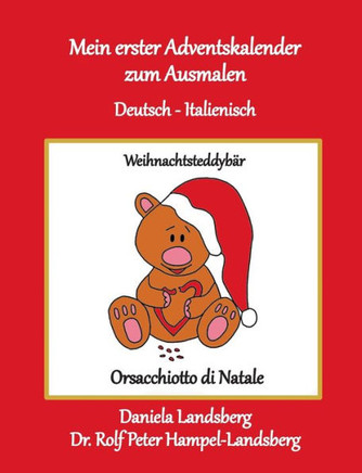 Mein Erster Adventskalender Zum Ausmalen: Deutsch - Italienisch (German Edition)