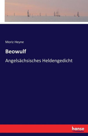 Beowulf: Angels?chsisches Heldengedicht