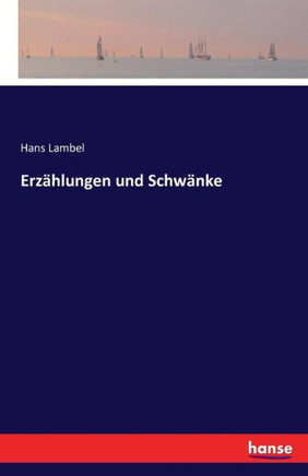 Erz?hlungen und Schw?nke