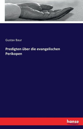 Predigten ?ber die evangelischen Perikopen