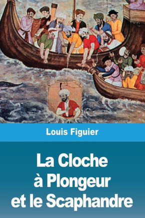 La Cloche à Plongeur et le Scaphandre (French Edition)