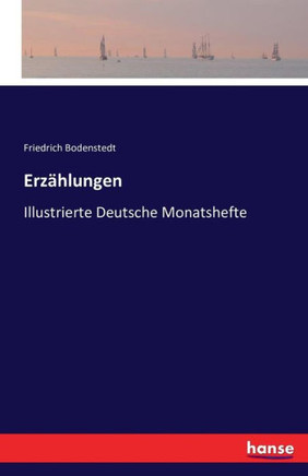 Erz?hlungen: Illustrierte Deutsche Monatshefte