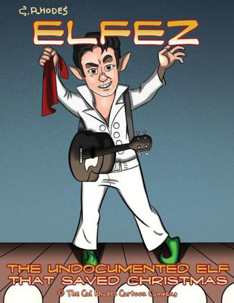 Elfez: The Undocumented Elf That Saved Christmas