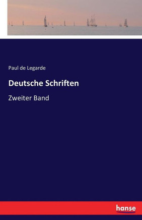 Deutsche Schriften: Zweiter Band