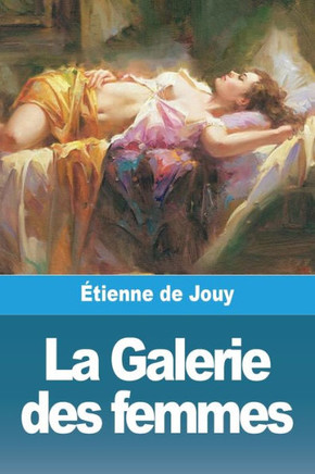 La Galerie Des Femmes (French Edition)